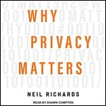 Why Privacy Matters [Audiobook]